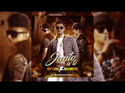 Junto A Ti - Gcy & Novy Ft. Nico Mastre (Prod RealMusic & NastyBoyz)
