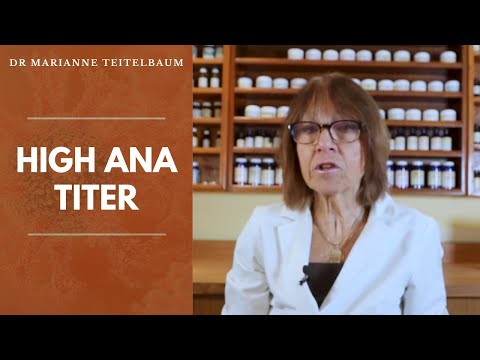 High ANA Titer? Don’t Just ‘Watch and Wait’ - Here’s What Your Body Is Telling You