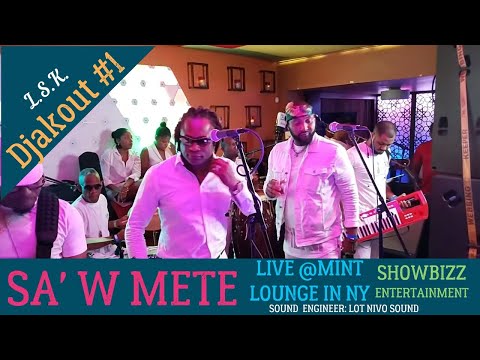 SA W METE - DJAKOUT #1 LIVE IN LONG ISLAND NY 07 05 2019 LEXX