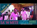 SA W METE - DJAKOUT #1 LIVE IN LONG ISLAND NY 07 05 2019 LEXX