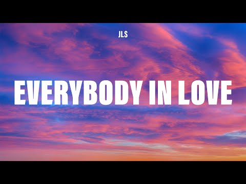 JLS - Everybody In Love (Lyrics)