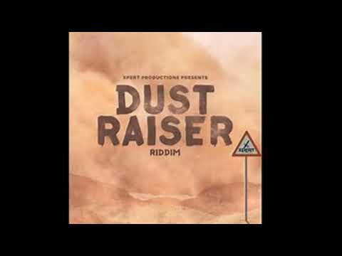Dust Raiser Riddim Mix 2020