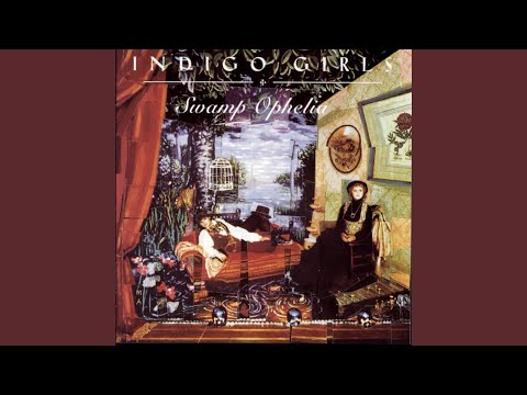 Language or the Kiss - Indigo Girls