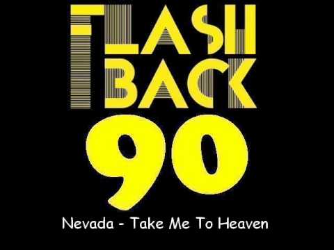 Nevada - Take Me To Heaven (Extended Mix)