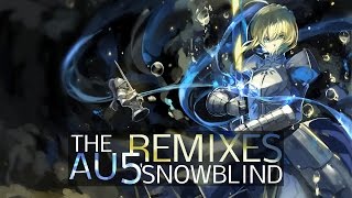 Au5 - Snowblind Remixes Mix (Xilent, Syntact, Fractal, Prismatic Remix)