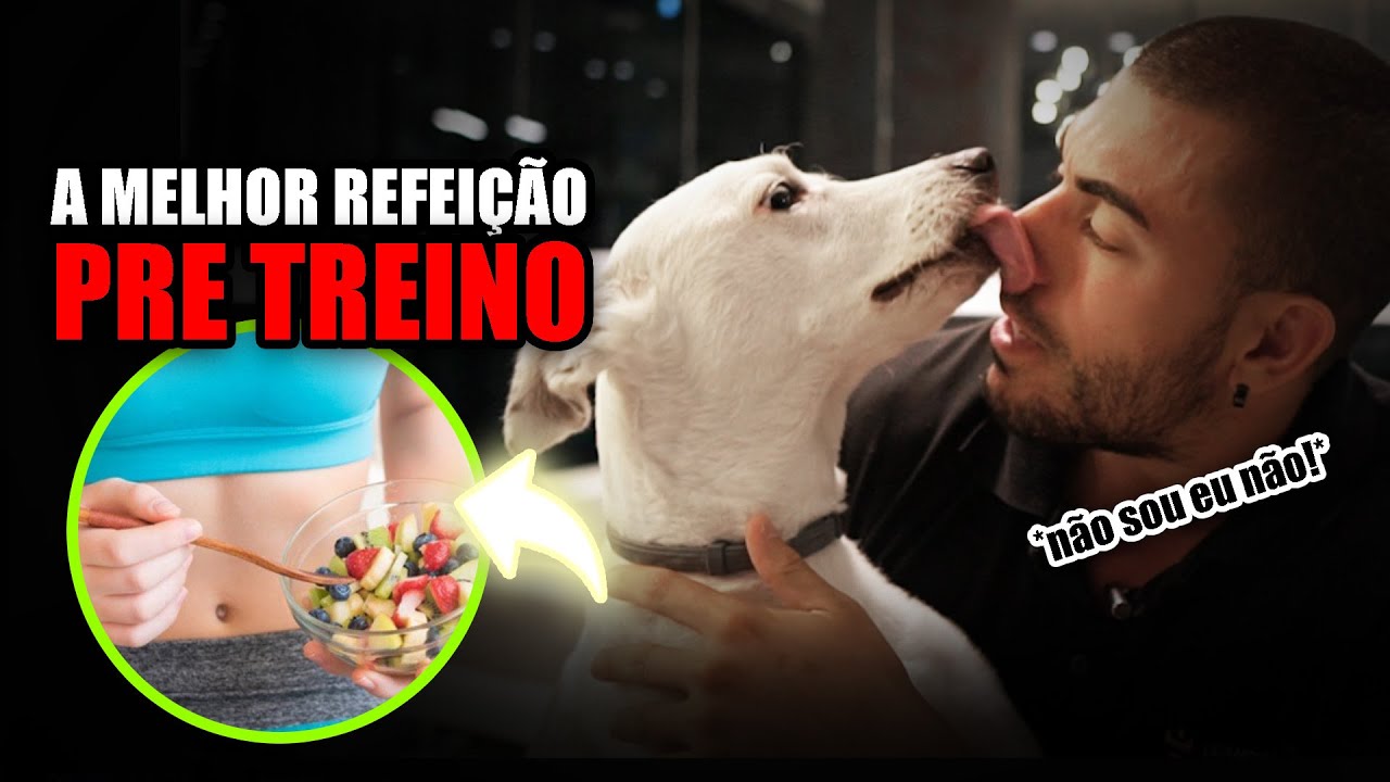 A melhor refeição pre treino