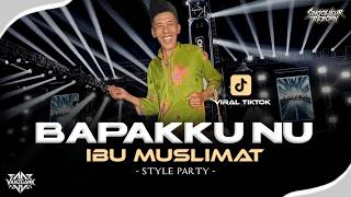 Download lagu DJ BAPAKKU NU IBU MUSLIMAT VIRAL TIKTOK STYLE PARTY 2026 || Vanzgank official mp3