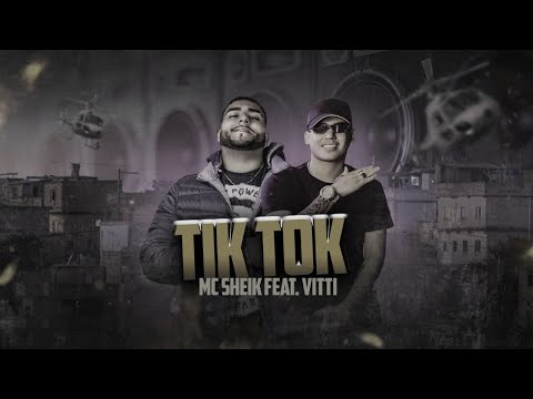 Mc Sheik Vitti - Tik Tok (Dj Renan)