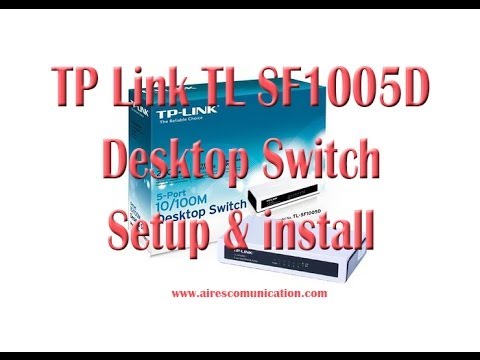 comment installer tp-link tl-sf1005d