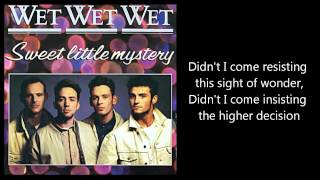 WET WET WET - Sweet Little Mystery (with lyrics)