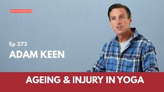 Dealing with ageing and injury in yoga from personal experience