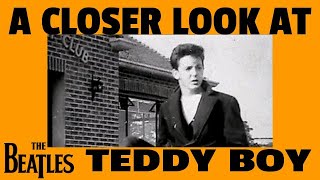 A Closer Look at The Beatles Teddy Boy