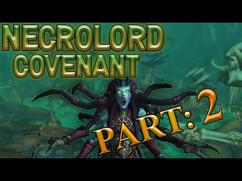 The Story of The Necrolord Covenant - Chapter 2 [Lore]