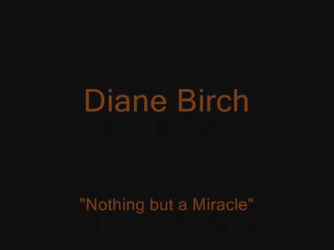 Diane Birch "Nothing but a Miracle" (Lyrics)