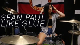 Sean Paul // Like Glue // DRUM COVER BY SINCERELYILANA