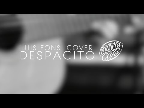 Despacito (Cover de A manera de cafe)