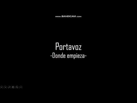 Letra Donde Empieza // Portavoz con subverso //