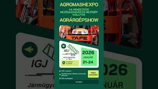 AGROmashEXPO 2026 Budapest, január 21-24. IGJ