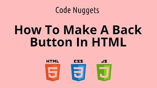 How To Make A Back Button In HTML