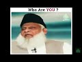 Who Are You ? || Dr Israr Ahmed WhatsApp Status ||