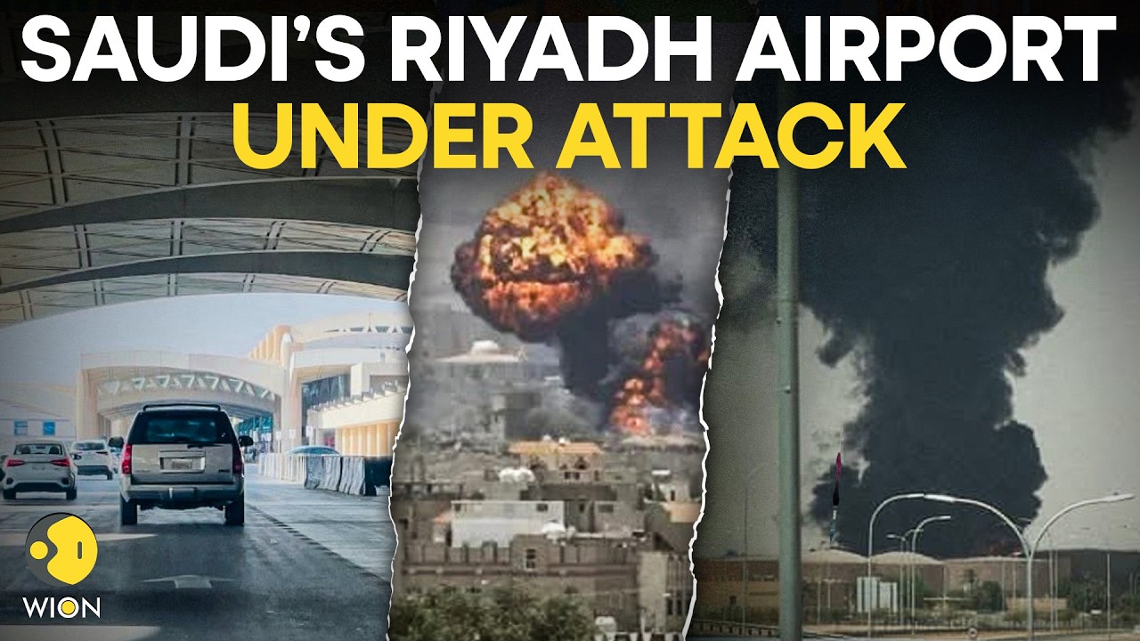 Saudi Under Attack LIVE: Massive Flames Erupt Near Riyadh Airport After Air Raid Alert | WION