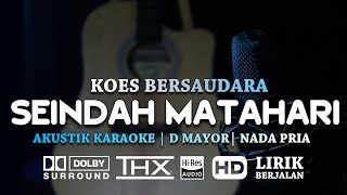Download lagu SEINDAH MATAHARI KOES BERSAUDARA AKUSTIK KARAOKE mp3 Download lagu SEINDAH MATAHARI KOES BERSAUDARA AKUSTIK KARAOKE mp3