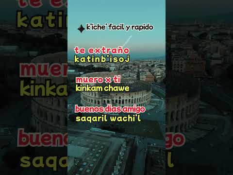 frases utiles en idioma kiche - aprender k'iche