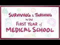 Surviving Thriving In The First Year Of Medical School