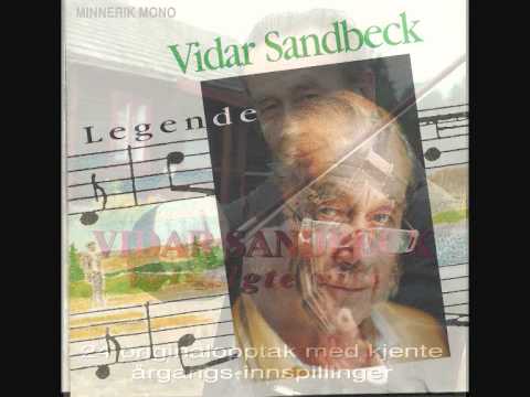 Vidar Sandbeck - Legende