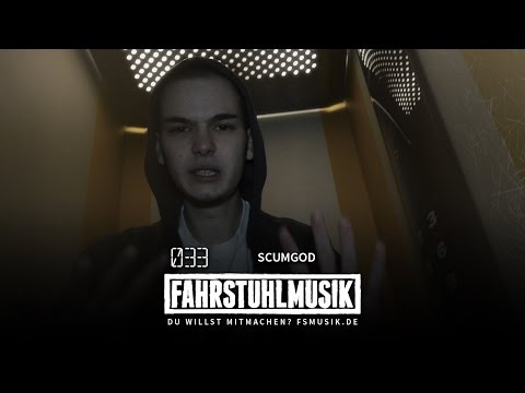 FAHRSTUHLMUSIK - #033 - Scumgod