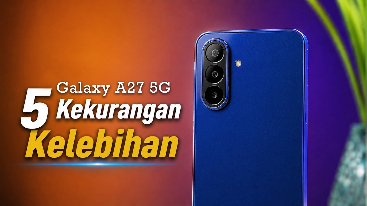 Mending Beli Sekarang!? Review Galaxy A27 5G