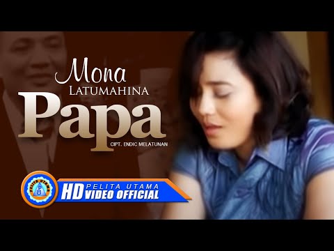 Mona Latumahina - Papa (Official Music Video)