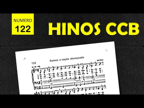 CCB Hino 0122 | Somos a Nação Abençoada