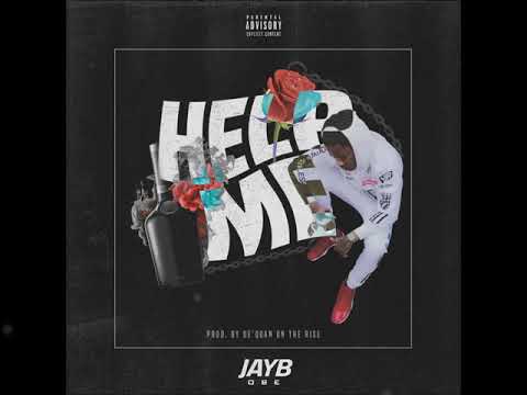 OBE Jayb - Help Me