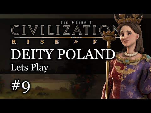 #9 Polish Deity Civ 6 Rise & Fall Gameplay, Let's Play Poland!
