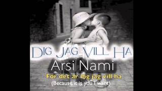 Arsi Nami - Dig Jag Vill Ha (You I Want) [Out on Shiraz Records]