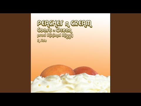 Peaches n Cream