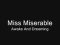 Awake And Dreaming - Miss Miserable 