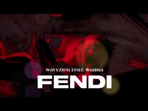 WAVYZIEN feat. WAIMA - FENDI (prod. Friz) (Bass Boosted) [Tekst]
