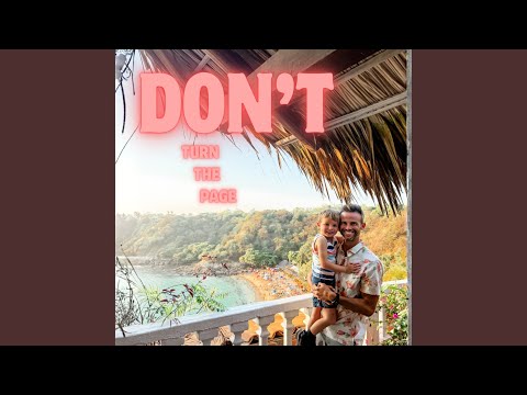 Dont Turn The Page - DoGoodDad