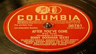 After You&#39;ve Gone - Benny Goodman Sextet (Columbia)