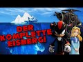 Der KOMPLETTE Shadow The Hedgehog Eisberg Erklärt