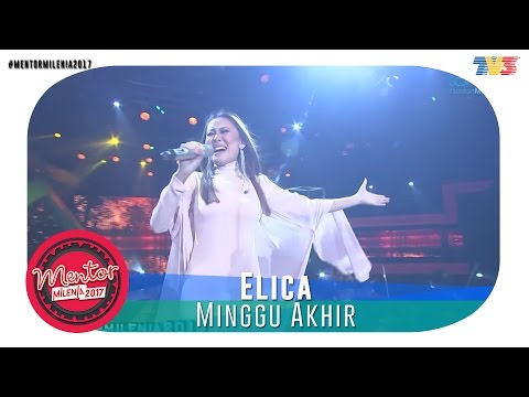 #MentorMilenia2017 | Minggu Akhir | Elica