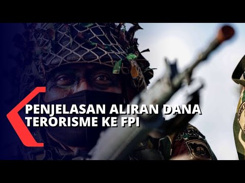 Penjelasan Dugaan Aliran Dana Terorisme ke FPI