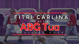 Download lagu FITRI CARLINA [ABG Tua] Live At Inbox (15-06-2015) Courtesy SCTV mp3