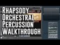 Rhapsody: Orchestral Percussion - Screencast / Full Walkthrough by Andrew Aversa - Kontakt Library