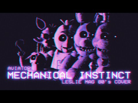 Aviators - Mechanical Instinct (Synthwave Cover by Leslie Mag)