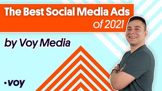 The Best Social Media Ads of 2021 - by Voy Media