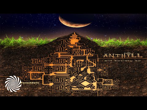 AntHill - Ant Society (Full EP / Forestdelic)