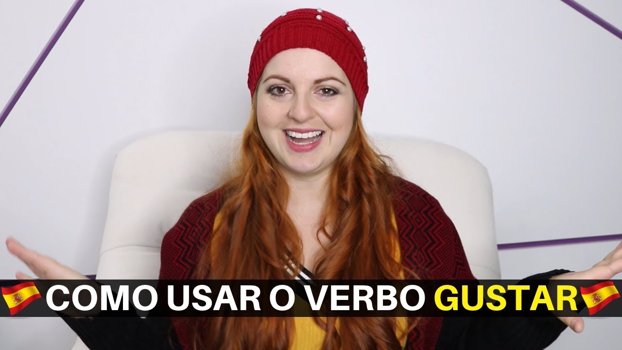 VERBO GUSTAR (APRENDA FINALMENTE COMO USAR)